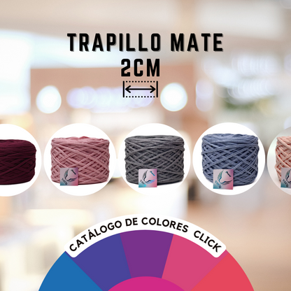 Trapillo Premium Mate - 2cm